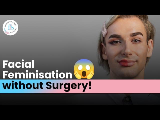 Facial Feminisation Surgery