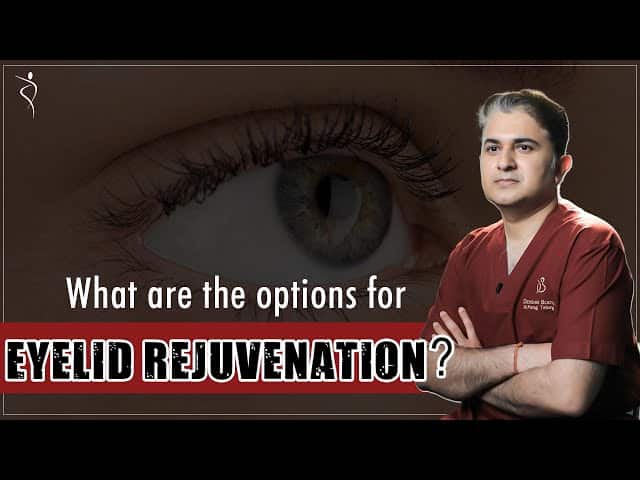 Eyelid Rejuvenation
